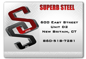 Supurb Steel 600 East Street, unit D2, New Britain, CT Telephone 860-518-7281